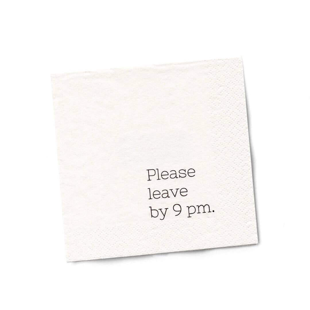 Please Leave By 9pm | Funny Cocktail Beverage Napkins