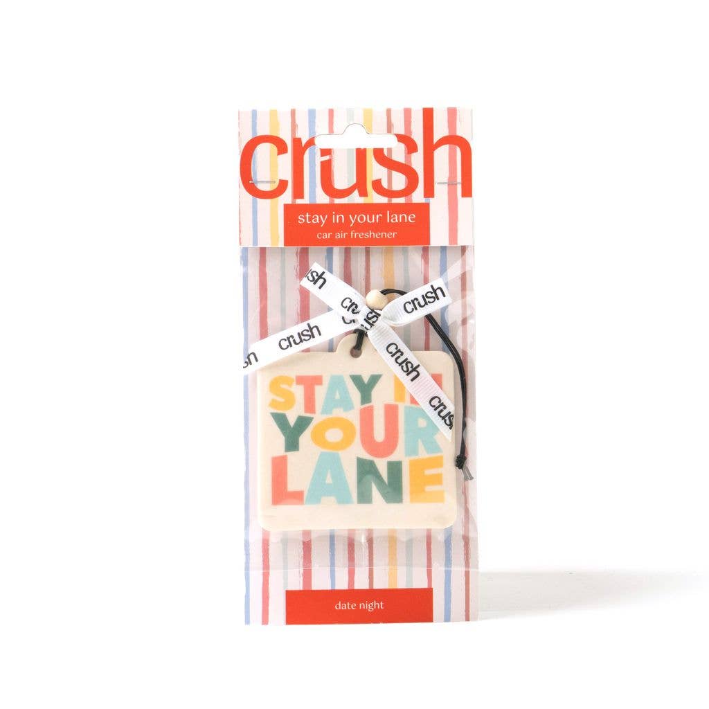 Crush Stay In Your Lane Car Air Freshener